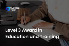 Qualified Tutor Training - Level 3 award in education and training for tutors