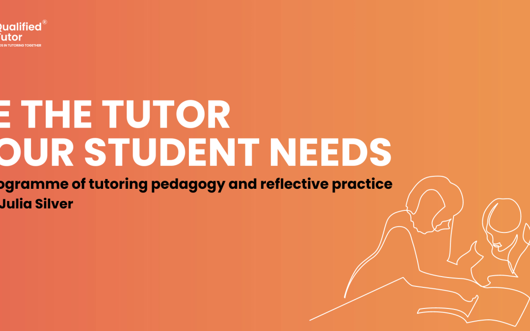Be the Tutor Your Student Needs