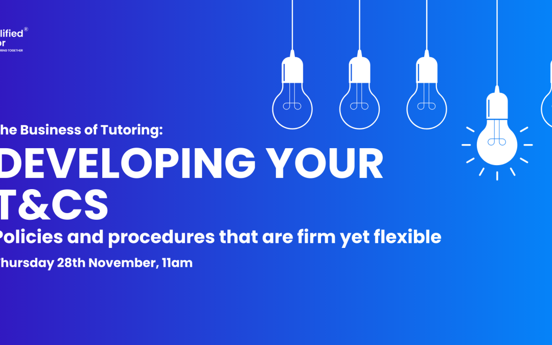 QT Conversations, The Business of Tutoring: Developing your T&Cs